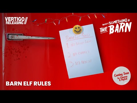 There's Something in the Barn - Barn Elf Rules!