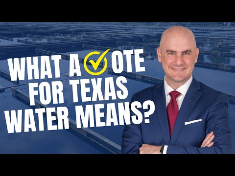 Texas Elections 2023: What A Vote For Texas Water Means?