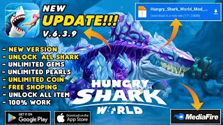 DOWNLOAD HUNGRY SHARK WORLD TERBARU 2025 VERSI 6.3.9 | UNLIMITED MONEY