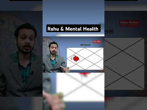 Rahu 4th house and mental health