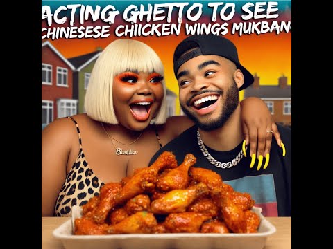 ACTING RATCHET TO SEE HOW MY BOYFRIEND REACTS MUKPRANK  & CHINESE CHICKEN WINGS MUKBANG