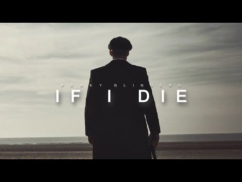 If I Die | Peaky Blinders