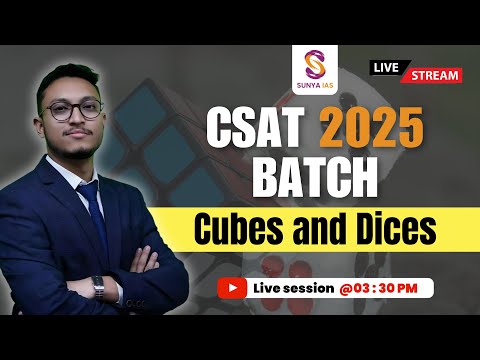 Cubes & Dices | Logical reasoning | CSAT 2025 Batch | UPSC CSE | Sunya IAS