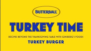 Build a Better Turkey Burger with Butterball® Ground Turkey | #Burger #Recipe  🦃🍔