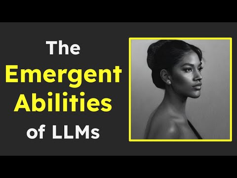 The Emergent Abilities of LLMs - why LLMs are so useful