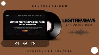 Centervex.com reviews: Unmasking the Deceptive Broker Practices!|LEGIT or Scam