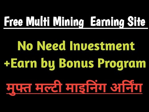 Free Multi Mining Earning Site