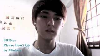 SHINee - Please Don't Go Cover by Minhua