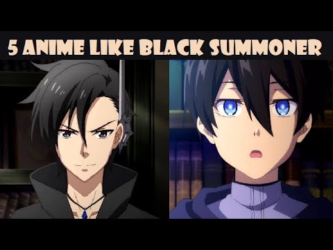 5 Anime Like Black Summoner