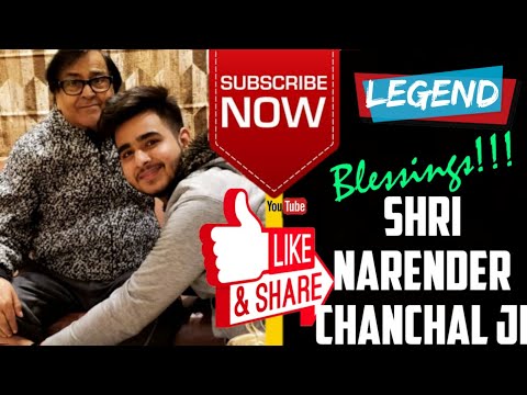 LEGEND:  SHRI_NARENDER_CHANCHAL_JI Giving Blessings || CHIRAG SAPRA || SUBSCRIBE My Channel ||