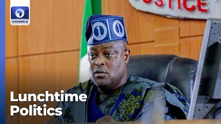 Court Sacks Rivers PDP Exco, Why LAHA Sacked Obasa +More  | Lunchtime Politics