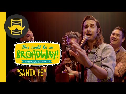 "Santa Fe" from This Could Be On Broadway (feat. Joey Richter)