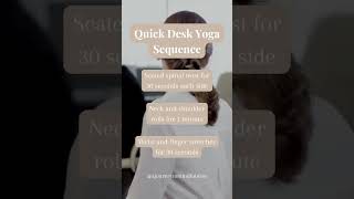 Quick Desk Yoga Stretches #yogastretch #deskyoga #yogaeverywhere