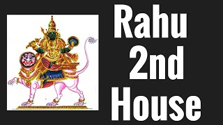 Rahu (North Node) in Second House (Rahu 2nd house)