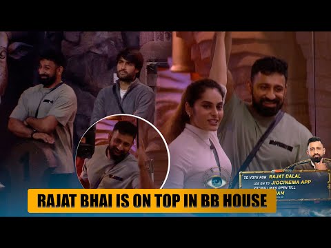 RAJAT BHAI IS ON TOP IN BB HOUSE …