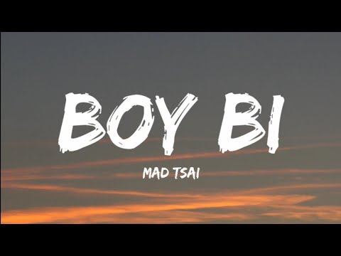 Mad Tsai- Boy Bi (Lyrics Video)