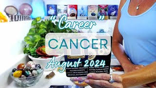 CANCER "CAREER" August 2024: Emotional Intelligence & Leadership ~ Stars Align & Dreams Unfold!