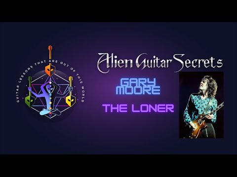 Gary Moore - The Loner Cover |  Alien Guitar Secrets - Rob Lobasso