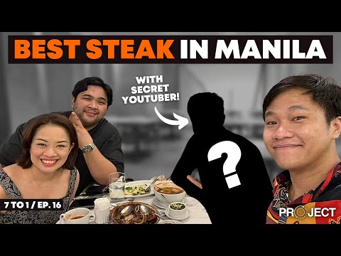 Best STEAK in Manila! (My Favorite) // 7TO1 Ep. 16