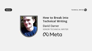 How to Break into Technical Writing with David Darner