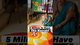 5 Millets To Have This Navratri #dietitianshreya #navratri #foods #millets