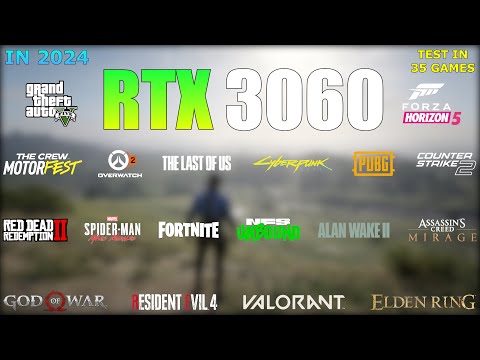 RTX 3060 Gaming Test | Test in 35 Games in Early 2024 | Enough for Gaming?