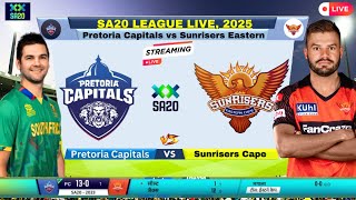 🔴SA20 Live : Pretoria Capitals vs Sunrisers Eastern Cape | SEC vs PC Live Match Today | SA20 2025