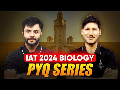 Start your IAT Journey here | IAT PYQ 2024 | Biology COMPLETE Solution🔥✅