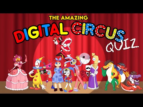 How Well Do You Know "The Amazing Digital Circus"? 🎪🐰🤡