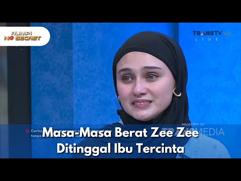 Masa-Masa Berat Zee Zee Ditinggal Ibu Tercinta - RUMPI NO SECRET (12/3/25) P2