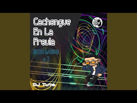 Cachengue en la Previa: Retro Latinos #2