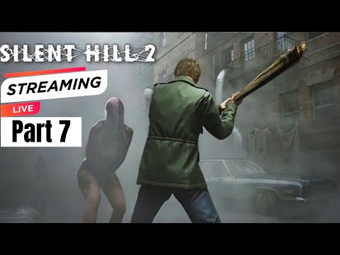 Silent Hill 2 Remake Playthrough | Part 7