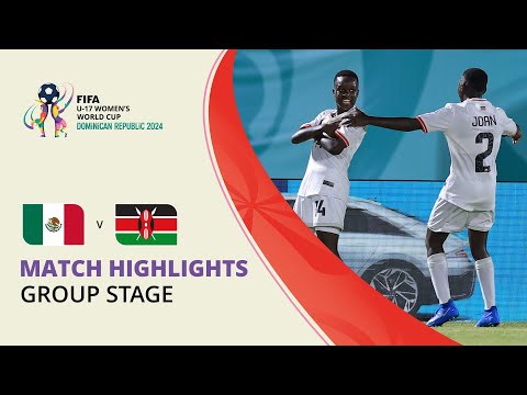 HIGHLIGHTS: Mexico v Kenya | FIFA U-17 Women’s World Cup 2024