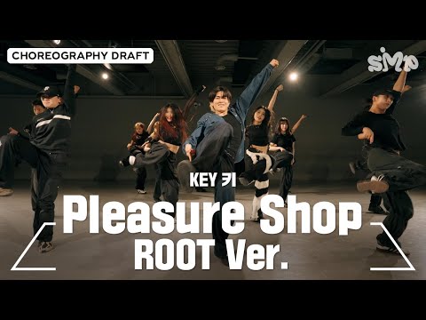 KEY 키 'Pleasure Shop' Choreography Draft (ROOT ver.)