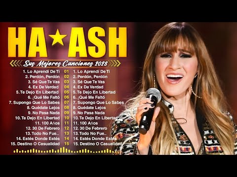 Ha Ash Mix 2024 - Ha Ash EXITOS Sus Mejores Exitos - Ha Ash Grandes Exitos 2024