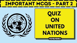 United Nations Quiz - in English - Special Quiz for World UN day - International UN Day - 35 MCQs