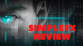 SimpleFX Review - Why Your Funds Are in Danger With This Broker