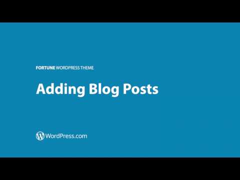 Fortune WordPress Theme:  Adding Blog Posts