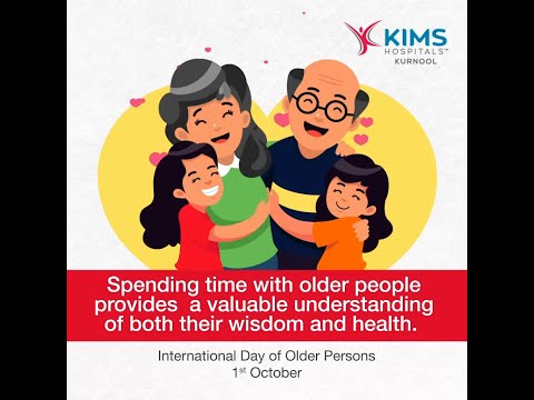 International Day of Older Persons | KIMS Hospitals, Kurnool