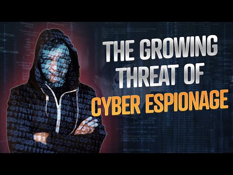 The growing threat of cyber espionage