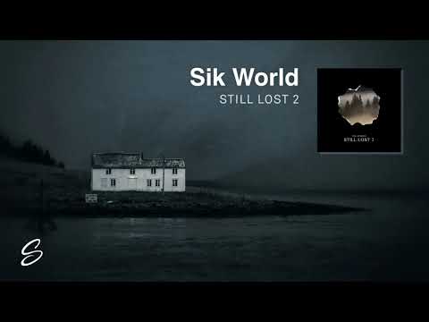 Sik World - Still Lost 2