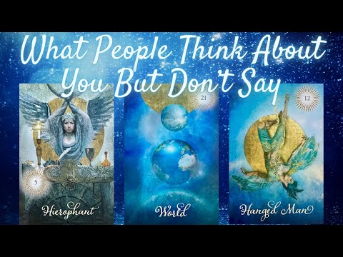 What People Think About You But Don’t Say 💛 PICK A CARD