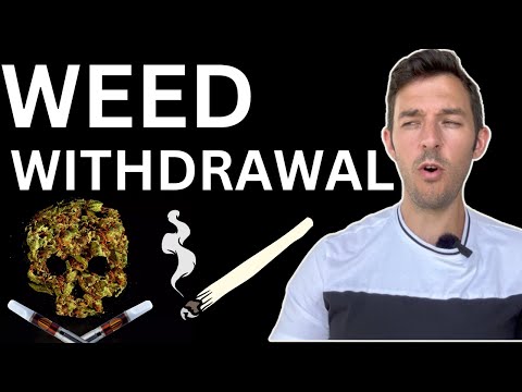 Weed Withdrawal Is A "GOOD" Thing (here's why)