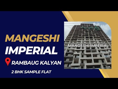 Mangeshi Imperial | Rambaug Kalyan | 2 BHK Sample Flat  ☎️ 9619955861