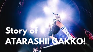 Story of ATARASHII GAKKO! | The Girl Group's Unorthodox Journey to Popularity