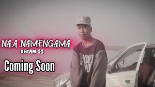 Na.a namengama || Dekam sg video new garo song