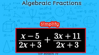 Algebraic Fractions || @Sirboach #MathsMadeEasy