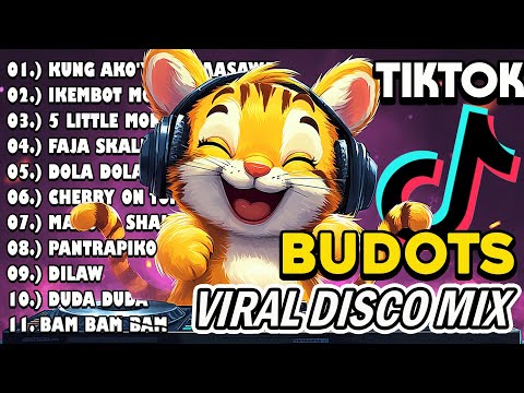 New VIRAL BUDOTS DISCO PARTY 2024 - VIRAL TIKTOK BUDOTS NONSTOP REMIX - SUMMER TIKTOK NONSTOP REMIX