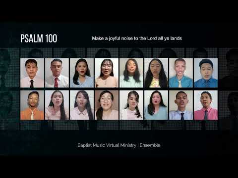 Psalm 100 by Richard Nichols | Baptist Music Virtual Ministry | Ensemble