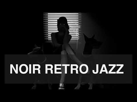 Noir Retro Jazz - The Case Of A Suspicious Blonde